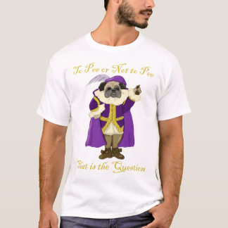 T-shirt Pee ou pas Pee Shakespug Tee - shirts