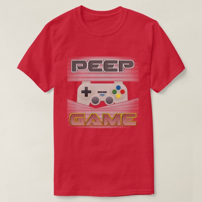 T-shirt Peep Game (Design devant)