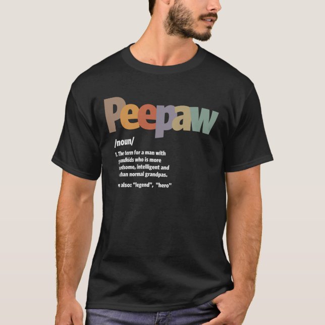 T-shirt Peepaw Définition - Drôle Fête des pères (Devant)