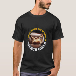 T-shirt Peins-moi comme l'une de tes filles françaises drô