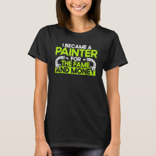 T-shirt Peintre De Maison Décorateur Je Suis Devenu Peintr