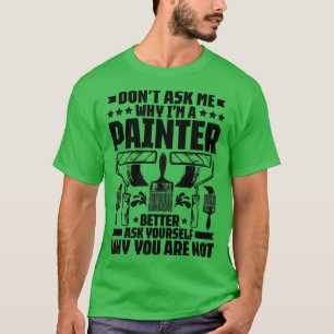 T-shirt Peintre Décorateur Maison Peintre13