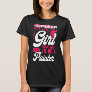 T-shirt Peintre Maison Décoratrice Femme Peintre Girl Move