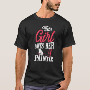T-shirt Peintre Maison Décoratrice Fille amie Femme Cette