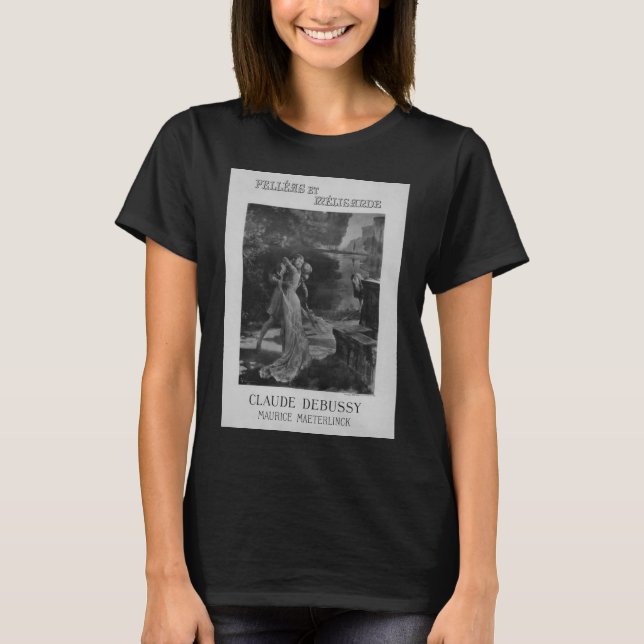 T-shirt Pelleas et Melisande Opéra, 1902 (Devant)