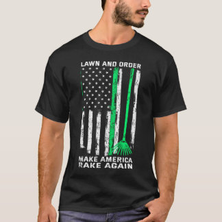 T-shirt Pelouse Et L'Ordre Rendre L'Amérique Fl Américain 