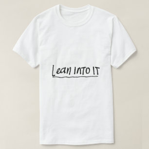 T-shirt Penche-toi dessus – Typographie de mentalité