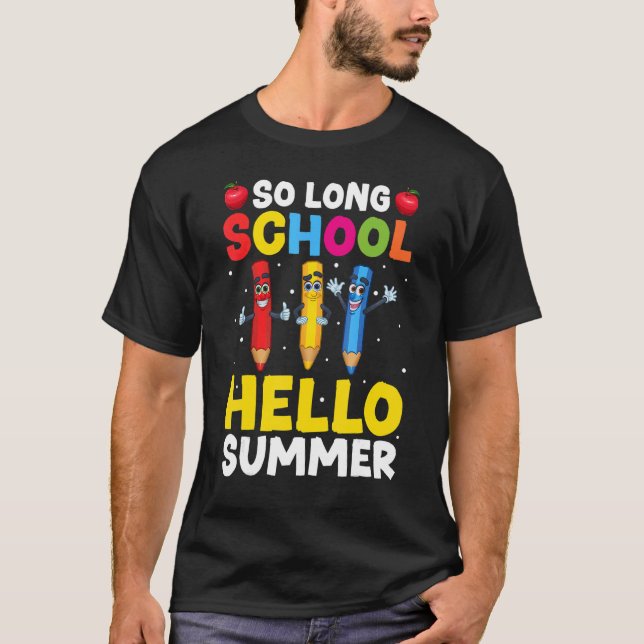 T-shirt Pencil So Long School Enseignant Étudiant Bonjour  (Devant)