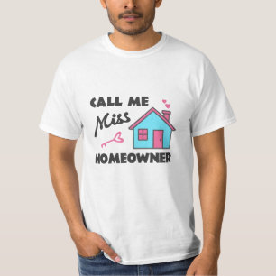 T-shirt Pendaison de crémaillère Appellez-moi Miss Proprié