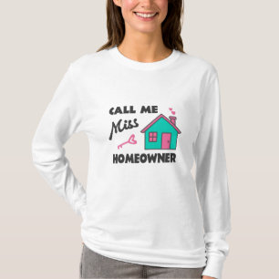 T-shirt Pendaison de crémaillère Appellez-moi Miss Proprié