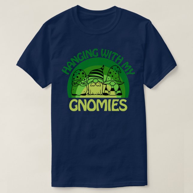 T-shirt pendre avec mes gnomes (Design devant)