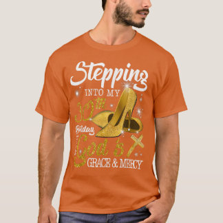 T-shirt Pénétrer Dans Mon 30E Anniversaire Avec Dieu Grâce