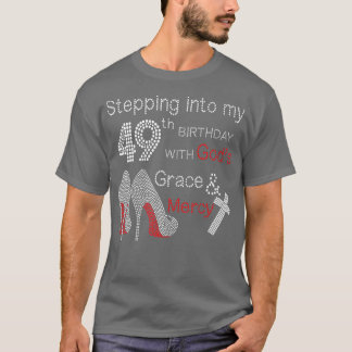 T-shirt Pénétrer Dans Mon 49E Anniversaire Avec Dieu Grâce