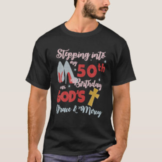 T-shirt Pénétrer Dans Mon 50E Anniversaire Avec La Grâce D
