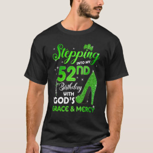 T-shirt Pénétrer Dans Mon 52e Anniversaire Avec Dieu Grace
