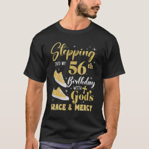 T-shirt Pénétrer Dans Mon 56E Anniversaire Avec Dieu Grâce