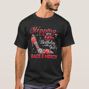 T-shirt Pénétrer Dans Mon 60E Anniversaire Avec La Grâce D