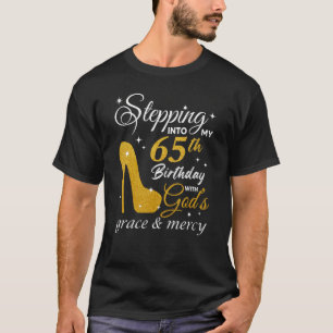 T-shirt Pénétrer dans mon 65e anniversaire avec la grâce d
