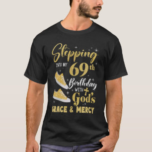 T-shirt Pénétrer Dans Mon 69E Anniversaire Avec Dieux Grac