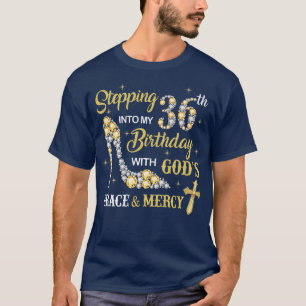 T-shirt Pénétrer dans My 36th Birthday avec la grâce des d