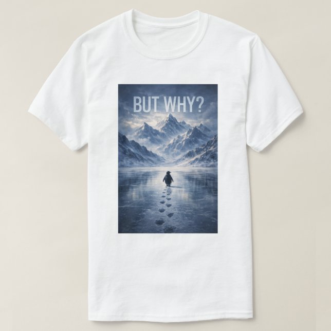 T-shirt Penguin But Why Mountains Penguin (Design devant)
