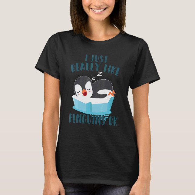 T-shirt Penguin   Kids I Just Really Like Penguins Ok (Devant)