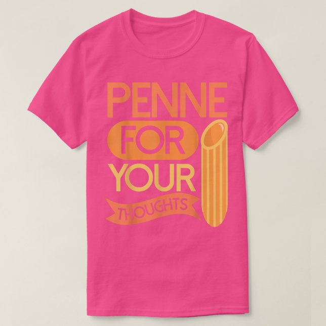 T-shirt Penne pour vos penséesPasta (Design devant)