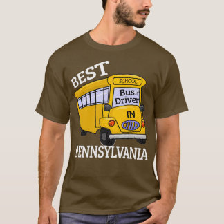 T-shirt Pennsylvania Best School Bus Driver