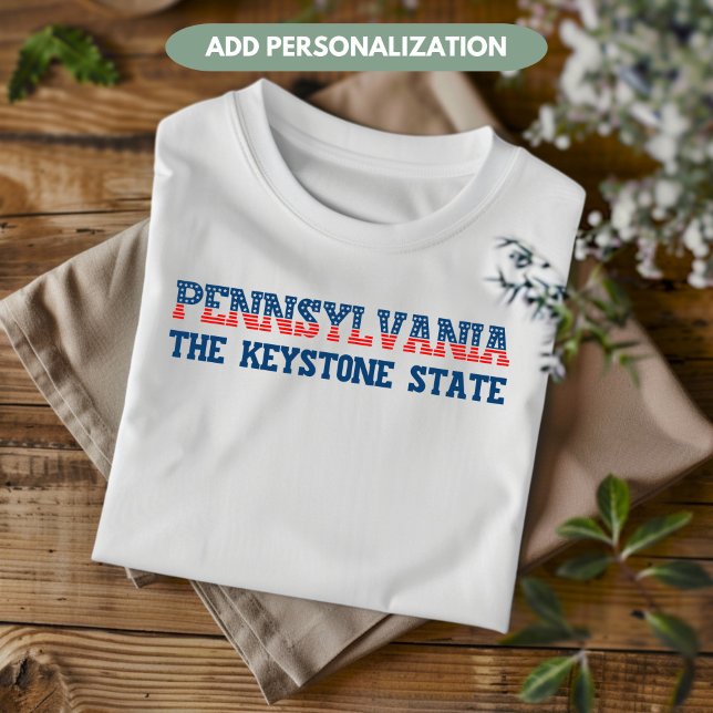 T-shirt Pennsylvanie Patriotique Le Keystone State Custom (Créateur téléchargé)