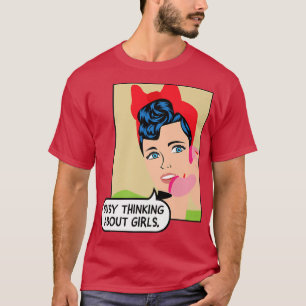 T-shirt Pensée occupée à propos des filles - LGBTQ+ Lesbia