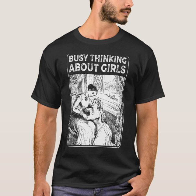 T-shirt Pensée occupée à propos des filles mignonne Lesbie (Devant)