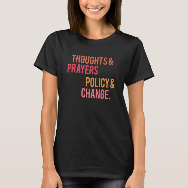 T-shirt Pensées Et Prières Politique Et Changer Histo Noir (Devant)