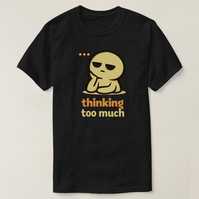 T-shirt Pensées Partout – Humour Attachant de Suranalyse (Design devant)