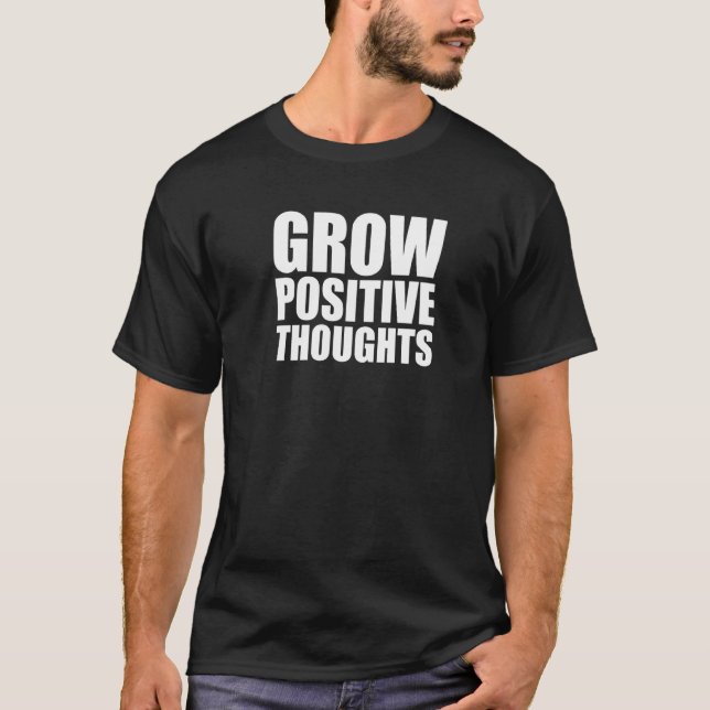 T-shirt Pensées Positives Motivationnelles Garde Positive (Devant)