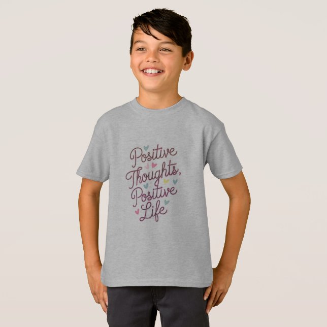 T-shirt "Pensées positives, Vie positive - Des esprits dyn (Devant entier)