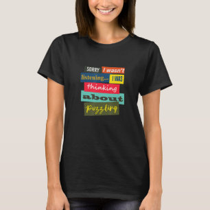 T-shirt Penser à la perplexité Jigsaw Hobby Puzzler