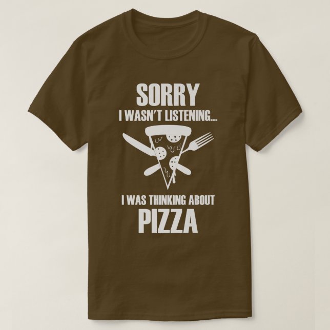 T-shirt Penser À Pizza Ironique Dire Chef Pizza  (Design devant)