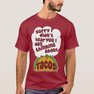 T-shirt Penser à Tacos Amusant Conception d'Humour aliment