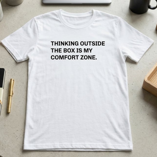 T-shirt Penser au-delà de la zone de confort créative (Créateur téléchargé)