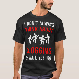 T-shirt Pensez à Clogging Clog Dance Clogger