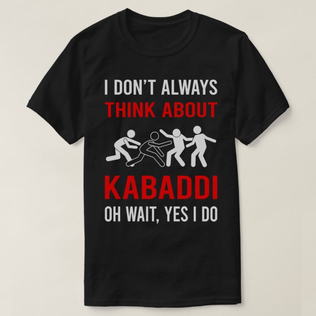 T-shirt Pensez à Kabaddi (Design devant)