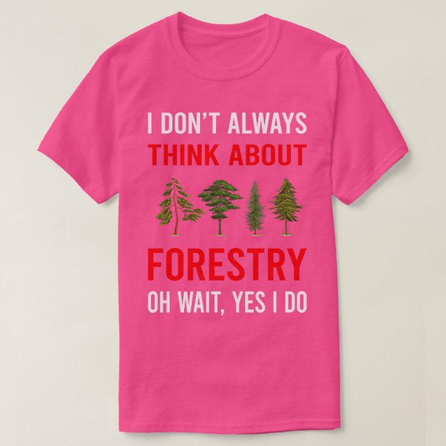 T-shirt Pensez à la foresterie (Design devant)