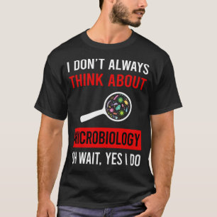 T-shirt Pensez à la microbiologie Microbiologiste