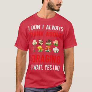 T-shirt Pensez à la recherche de nourriture fourragère