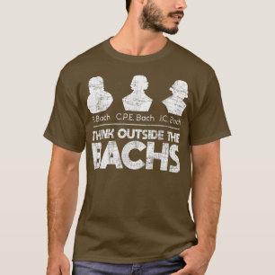 T-shirt Pensez À L'Extérieur Des Bachs - Compositeur De Mu