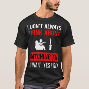 T-shirt Pensez à regarder la télévision