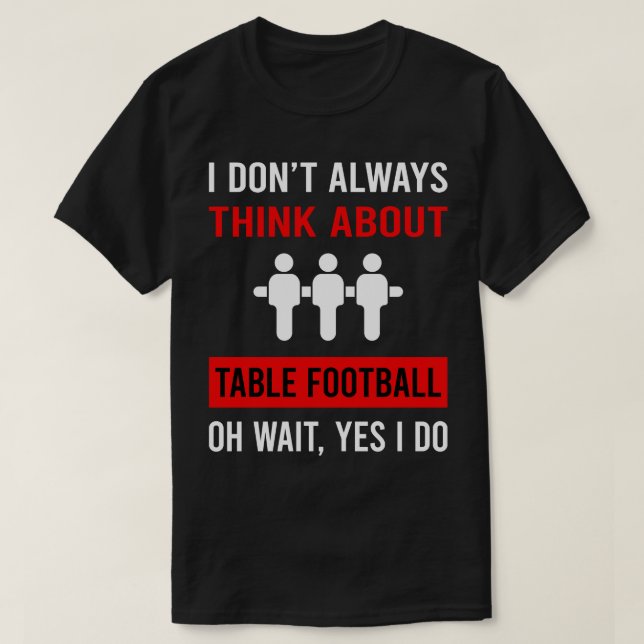 T-shirt Pensez à Table Foosball (Design devant)