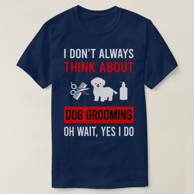 T-shirt Pensez au Groomer des chiens (Design devant)