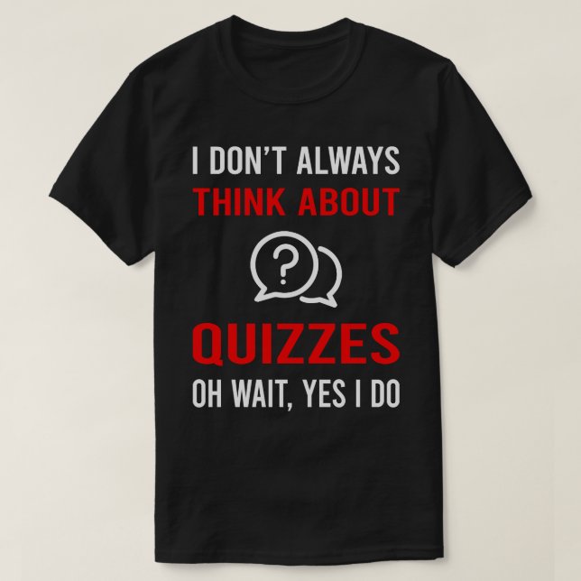 T-shirt Pensez au quiz Quizz (Design devant)