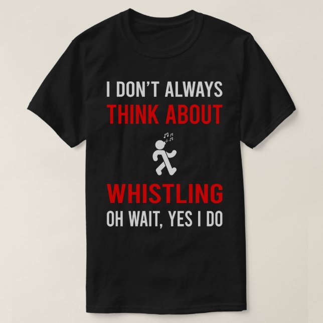 T-shirt Pensez au sifflement (Design devant)